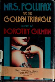 Cover of: Mrs. Pollifax and the Golden Triangle by Dorothy Gilman