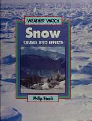 Cover of: Snow: causes and effects