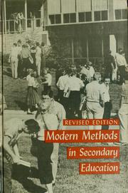 Cover of: Modern methods in secondary education by Jean Dresden Grambs, Jean Dresden Grambs