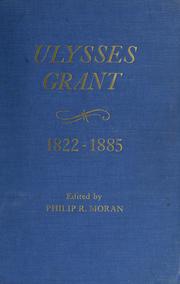 Cover of: Ulysses S. Grant, 1822-1885; chronology, documents, bibliographical aids.