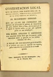 Cover of: Contestacion legal que se hace por parte del Lic. D. Antonio Arteaga, promotor fiscal eclesiastico de la curia episcopal de Truxillo by Antonio Arteaga