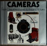 Cover of: Cameras: from Daguerreotypes to instant pictures