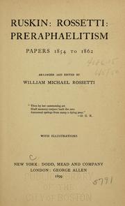 Cover of: Ruskin: Rossetti: preraphaelitism: papers 1854 to 1862