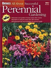 Cover of: Ortho's all about successful perennial gardening by Janet Macunovich