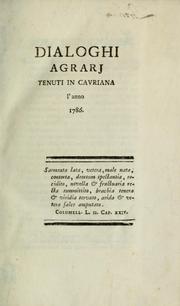 Cover of: Dialoghi agrarj tenuti in Cavriana l'anno 1786