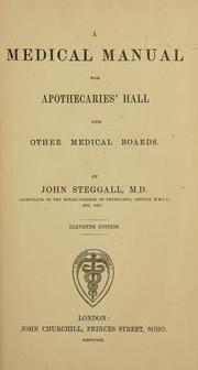 Cover of: A medical manual for Apothecaries' Hall and other medical boards