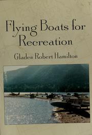 Flying Boats for Recreation by Gladen Robert Hamilton