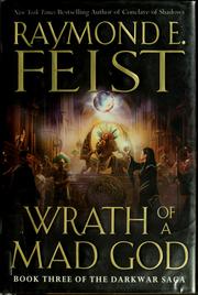 Cover of: Wrath of a mad god by Raymond E. Feist