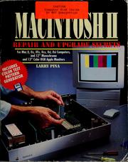 Macintosh II repair and upgrade secrets by Larry Pina