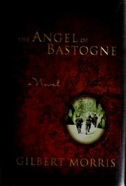 Cover of: The Angel of Bastogne: A Novel