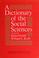 Cover of: A dictionary of the social sciences