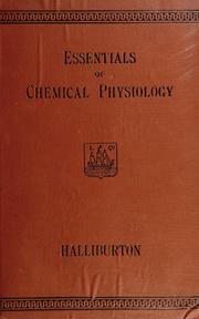 Cover of: The essentials of chemical physiology for the use of students