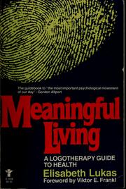 Cover of: Meaningful living by Elisabeth S. Lukas