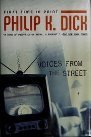 Cover of: Voices from the street by Philip K. Dick