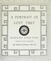 Cover of: A portrait of lost Tibet by Rosemary Jones Tung