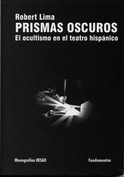 Cover of: Prismas oscuros. El ocultismo en el teatro hispánico