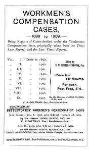 The Employers' Liability Act, 1880, and the Workmen's Compensation Act, 1906 by Alfred Henry Ruegg