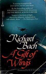 Cover of: A gift of wings by Richard Bach