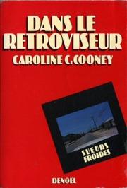 Cover of: Dans le rétroviseur by Caroline B. Cooney