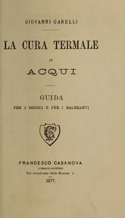 La cura termale di Acqui by Giovanni Garelli