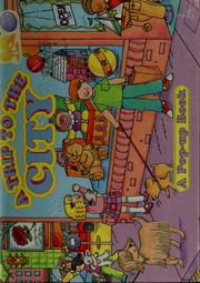 Cover of: A Trip to the City (Collect All Four) by 