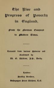 Cover of: The rise and progress of poverty in England by W. G. Wilkins