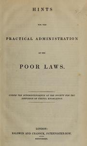 Cover of: Hints for the practical administration of the poor laws