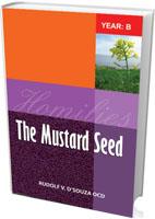 Cover of: THE MUSTARD SEED: HOMILIES YEAR B