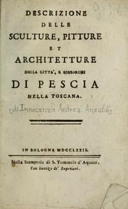 Cover of: Descrizione delle sculture, pitture et architetture della città, e sobborghi di Pescia nella Toscana