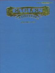 Cover of: Eagles Complete : Volumes 1 & 2/Item #PG9527 (Authentic Guitar-Tab)