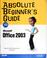 Cover of: Absolute beginner's guide to Microsoft Office 2003