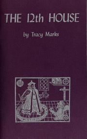 Cover of: The 12th house by Tracy Marks