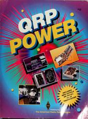 Cover of: QRP power: the best recent QRP articles from QST, QEX, and the ARRL handbook