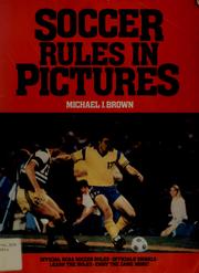 Cover of: Soccer rules in pictures by Brown, Michael