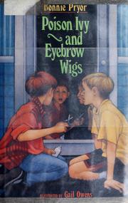 Cover of: Poison ivy and eyebrow wigs by Bonnie Pryor
