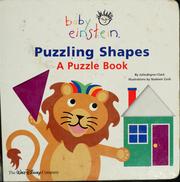 Cover of: Baby Einstein: Puzzling shapes : a puzzle book