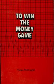 Cover of: To win the money game by Venita VanCaspel