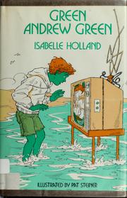 Cover of: Green Andrew Green by Isabelle Holland