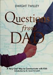 Cover of: Questions from dad: a very cool way to communicate with kids