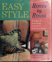 Cover of: Easy style room by room: 50 simple & sensational projects for home decorating