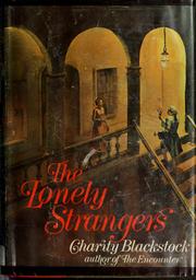 Cover of: The lonely strangers by Charity Blackstock