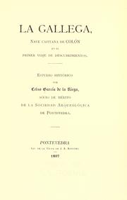 Cover of: La Gallega: nave capitana de Colón en el primer viaje de descubrimientos.