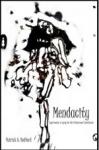 Cover of: Mendacity: Experiments in Lying for the Professional Entertainer