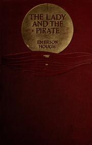 Cover of: The lady and the pirate by Emerson Hough