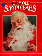 Cover of: Jolly old Santa Claus