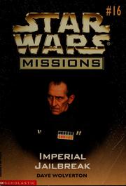 Cover of: Star Wars - Missions - Imperial jailbreak