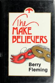 Cover of: The make-believers by Berry Fleming