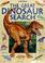 Cover of: The great dinosaur search