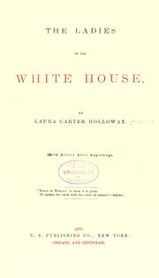 Cover of: The ladies of the White House
