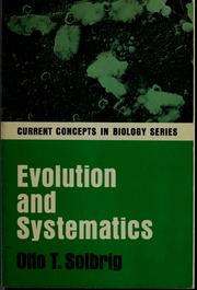 Cover of: Evolution and systematics by Otto Thomas Solbrig